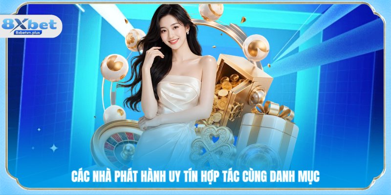 Cùng danh mục các nhà phát hành tín hiệu uy tín