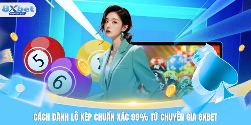 Cách Đánh Lô Kép