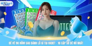 Đề về 90 hôm sau đánh lô gì