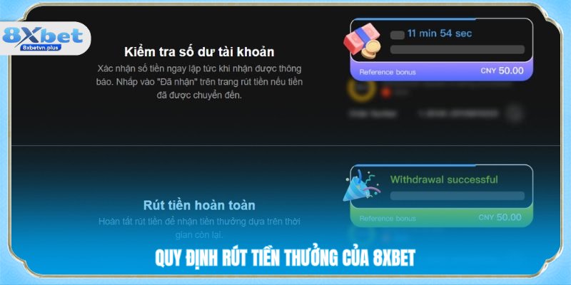 Quy định rút tiền thưởng của 8XBET