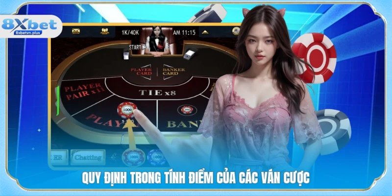 Quy định trong tính điểm của các ván cược